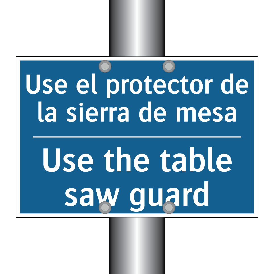 Use el protector de la sierra  /.../ - Use the table saw guard