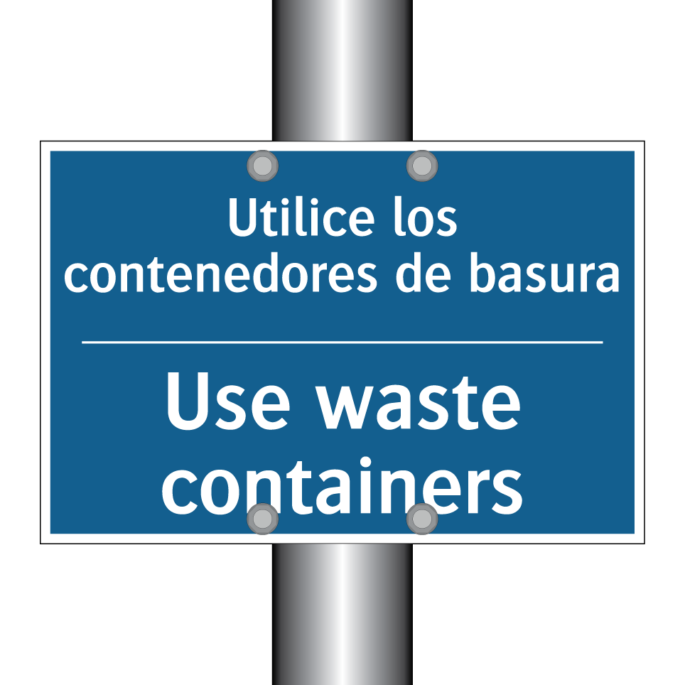 Utilice los contenedores de basura /.../ - Use waste containers
