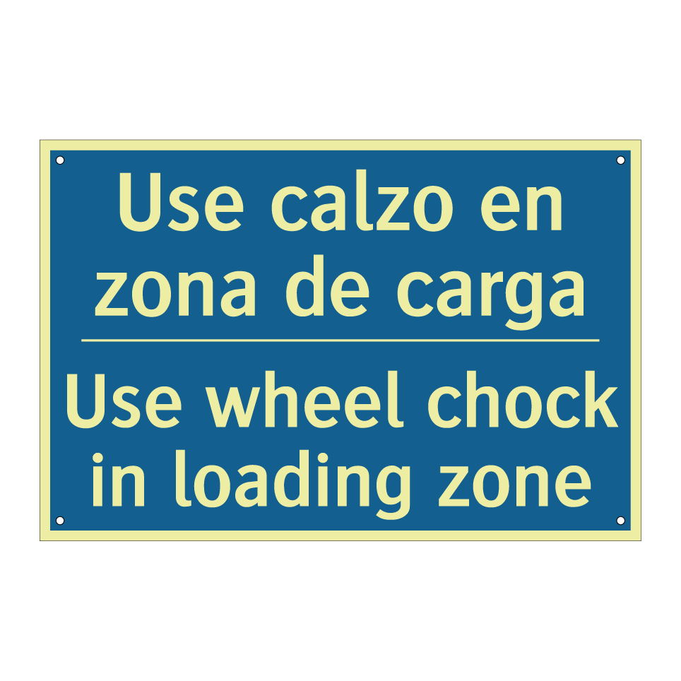 Use calzo en zona de carga - Use wheel chock in loading zone /.../