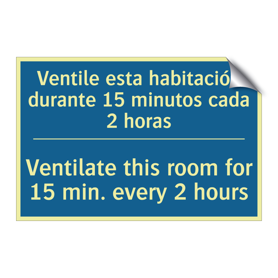 Ventile esta habitación durante  /.../ - Ventilate this room for 15 min.  /.../