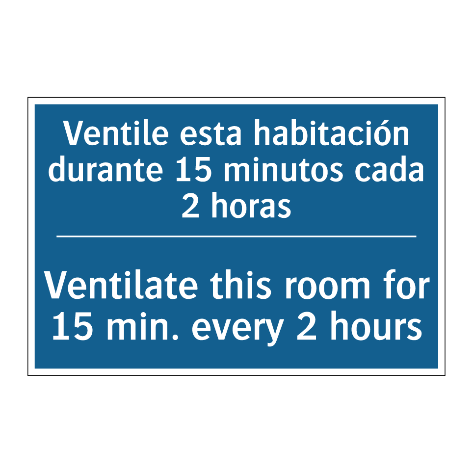 Ventile esta habitación durante  /.../ - Ventilate this room for 15 min.  /.../