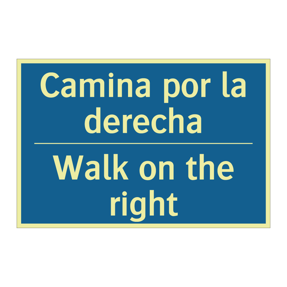 Camina por la derecha - Walk on the right