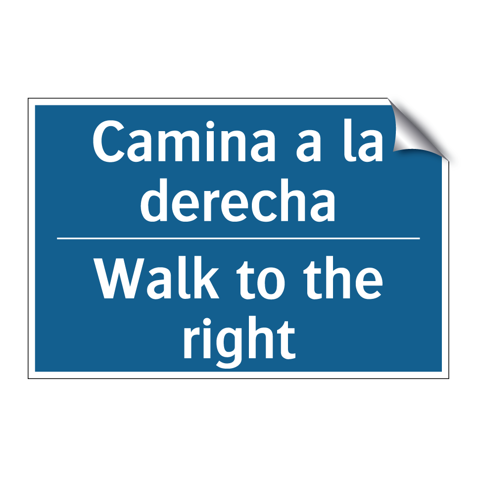 Camina a la derecha - Walk to the right
