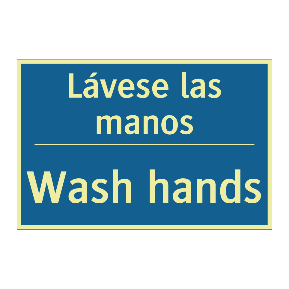 Lávese las manos - Wash hands