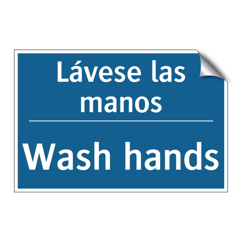 Lávese las manos - Wash hands