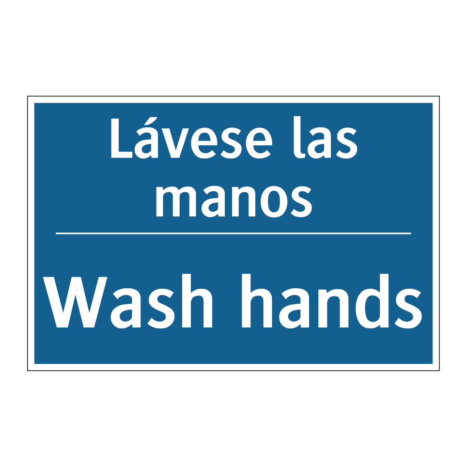 Lávese las manos - Wash hands