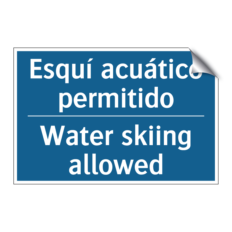 Esquí acuático permitido - Water skiing allowed
