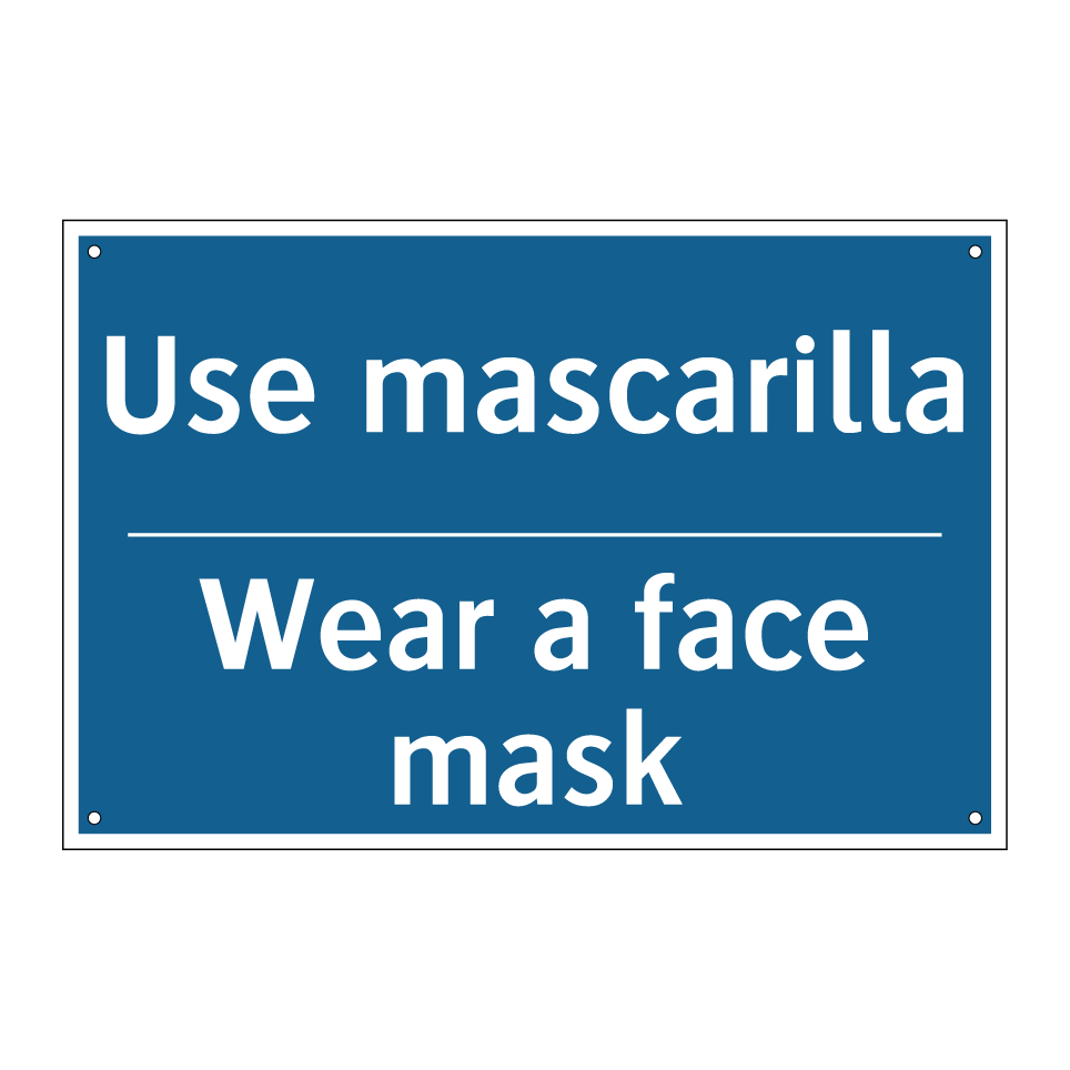 Use mascarilla - Wear a face mask