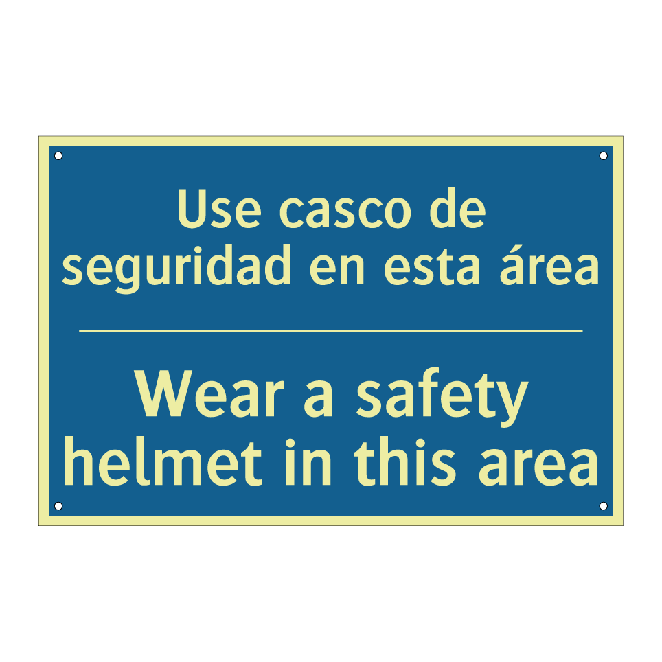Use casco de seguridad en esta  /.../ - Wear a safety helmet in this area /.../
