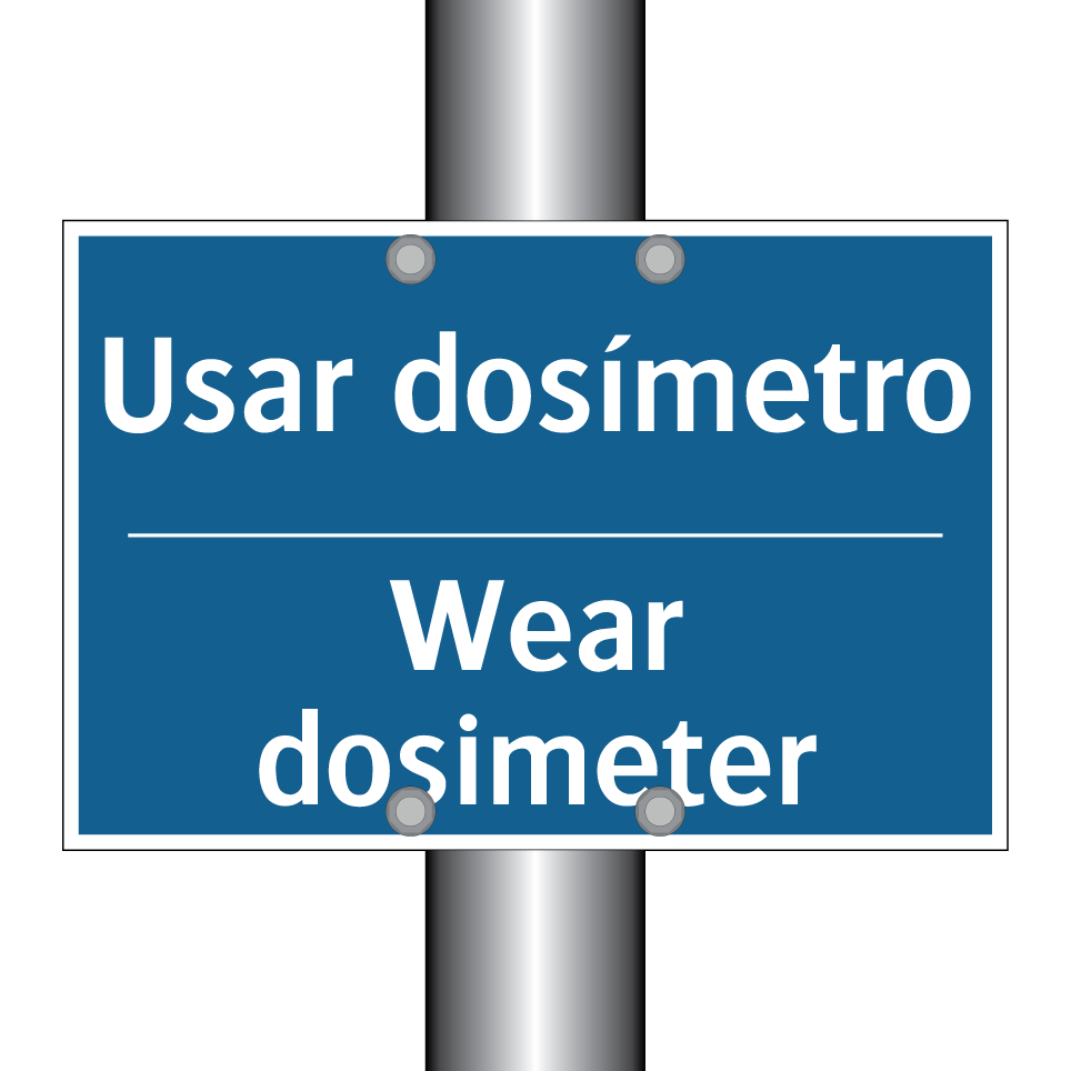 Usar dosímetro - Wear dosimeter