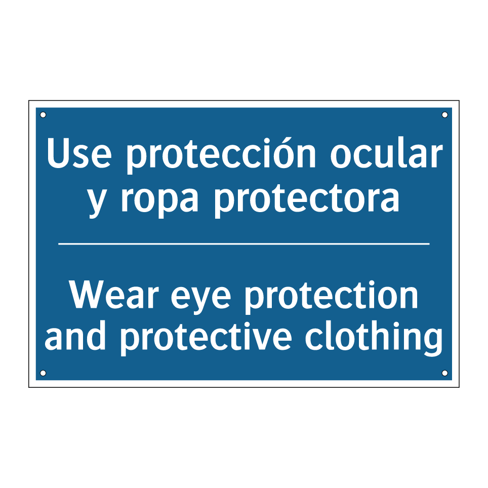 Use protección ocular y ropa protectora /.../ - Wear eye protection and protective  /.../
