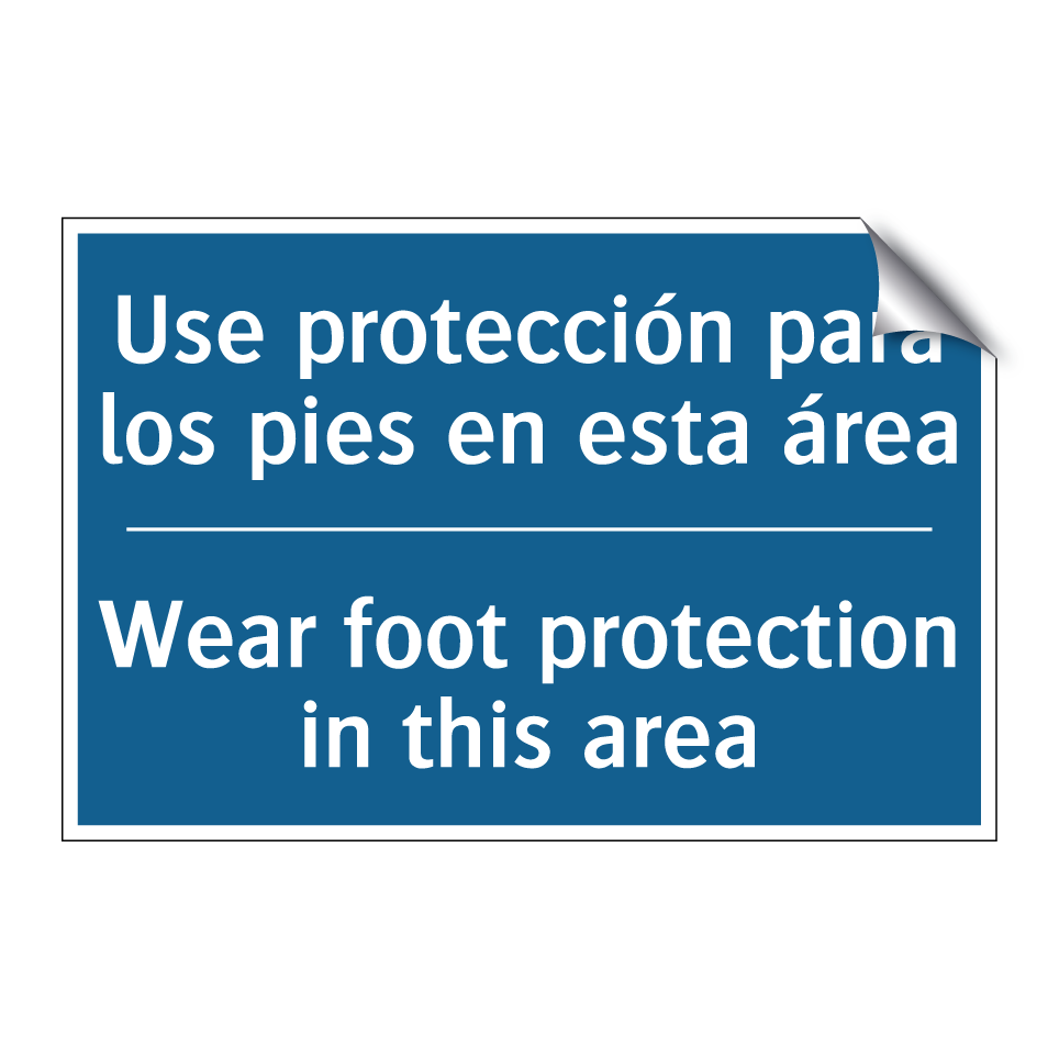 Use protección para los pies en  /.../ - Wear foot protection in this area /.../