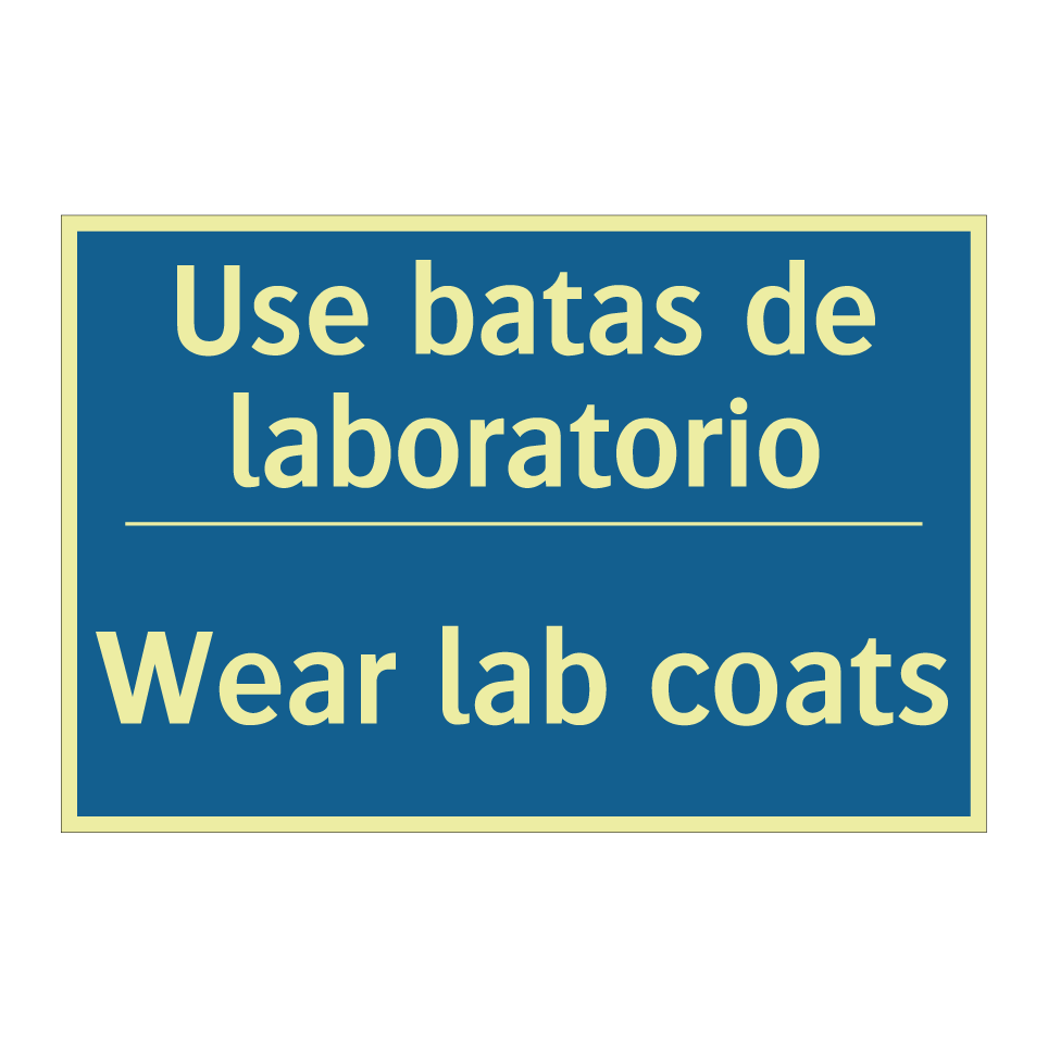 Use batas de laboratorio - Wear lab coats