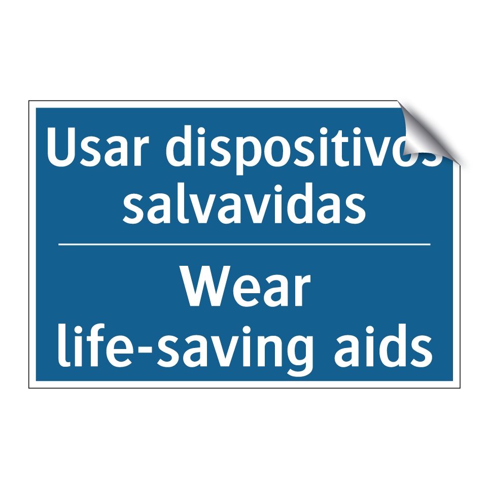 Usar dispositivos salvavidas - Wear life-saving aids
