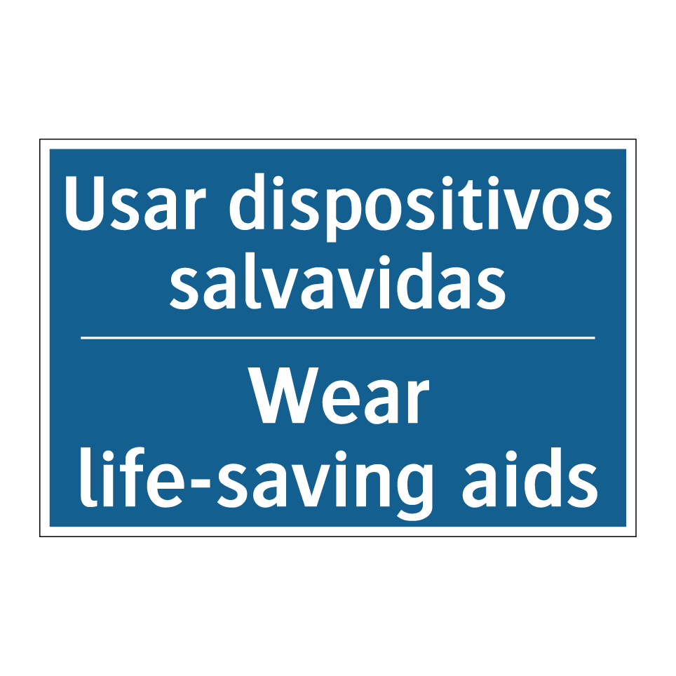 Usar dispositivos salvavidas - Wear life-saving aids