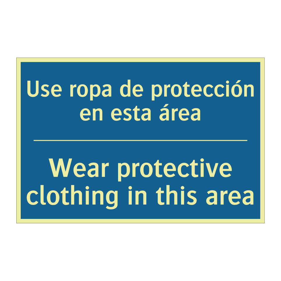 Use ropa de protección en esta  /.../ - Wear protective clothing in this  /.../