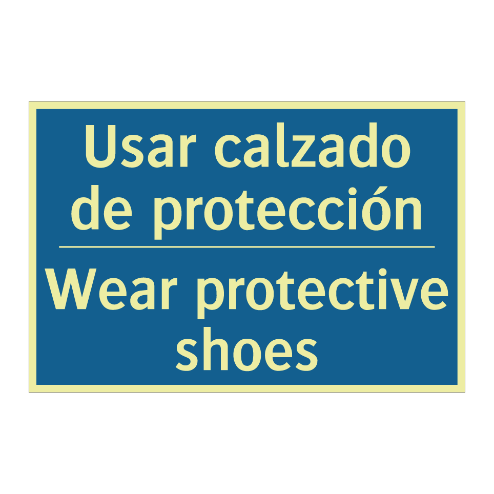 Usar calzado de protección - Wear protective shoes