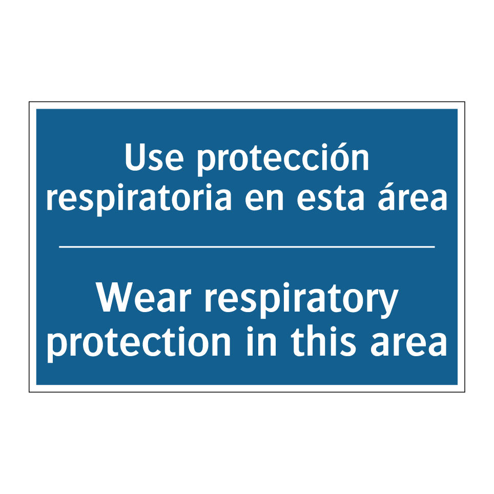 Use protección respiratoria en  /.../ - Wear respiratory protection in  /.../