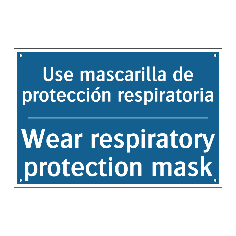 Use mascarilla de protección respiratoria /.../ - Wear respiratory protection mask /.../