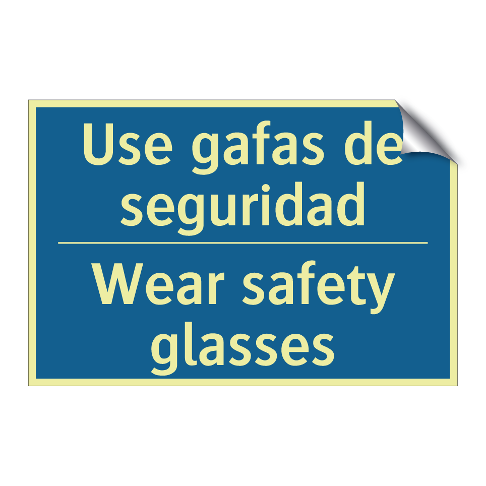 Use gafas de seguridad - Wear safety glasses