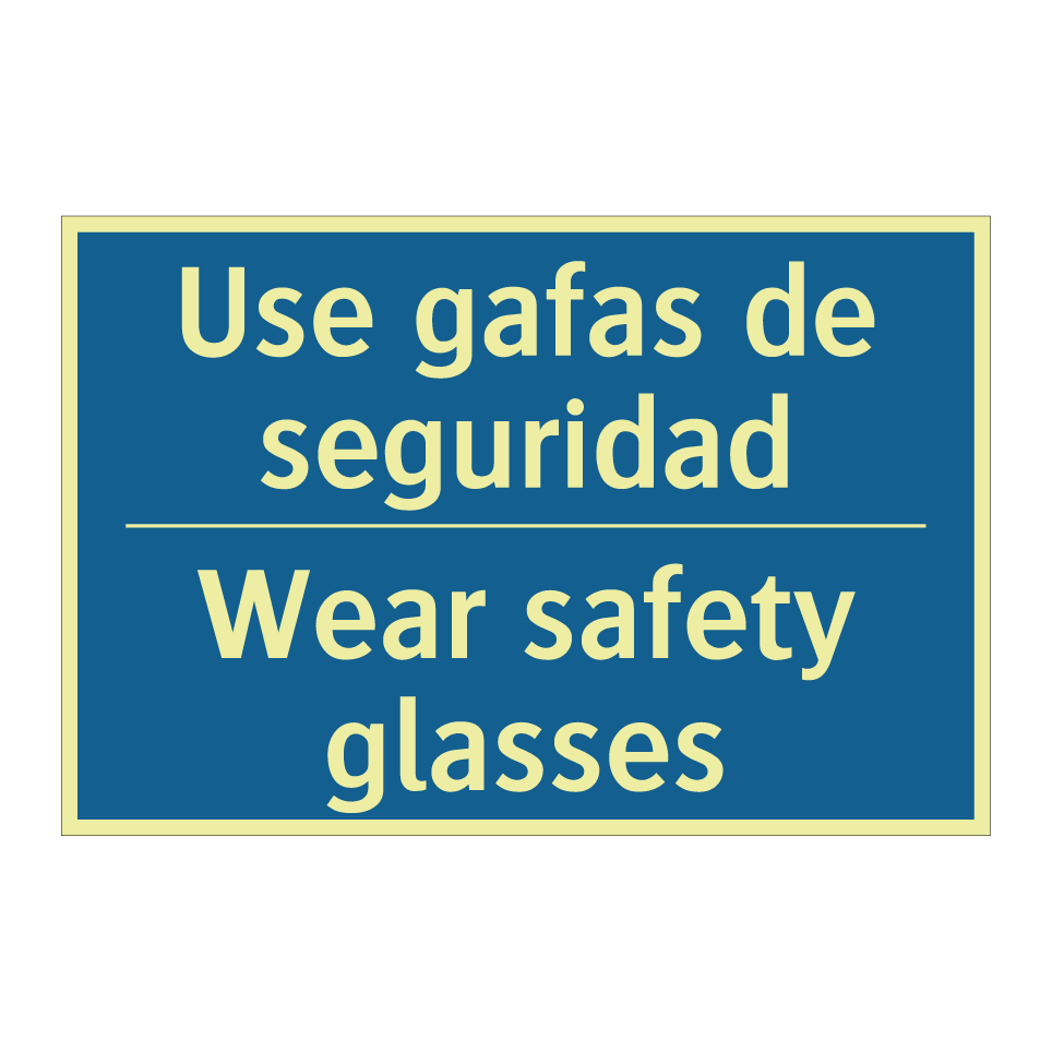 Use gafas de seguridad - Wear safety glasses