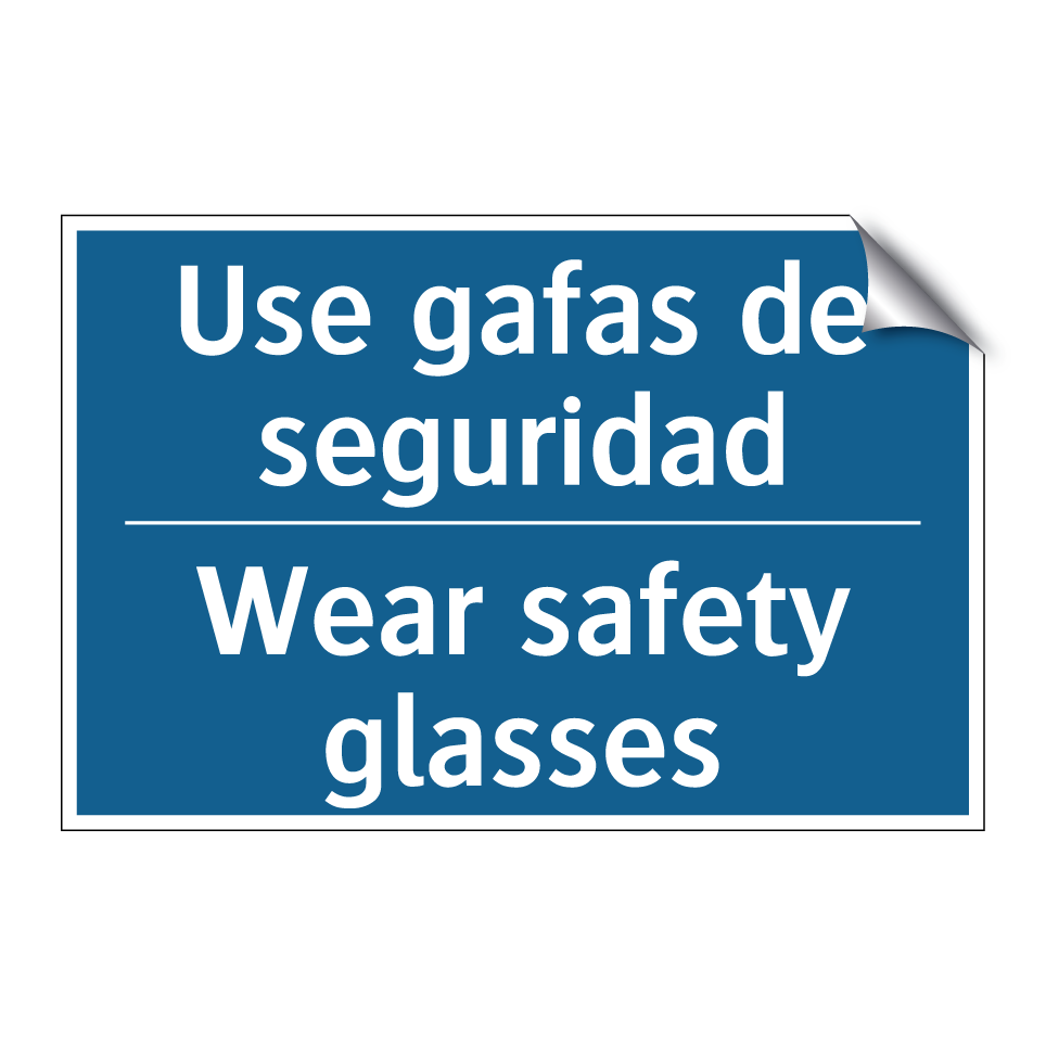 Use gafas de seguridad - Wear safety glasses