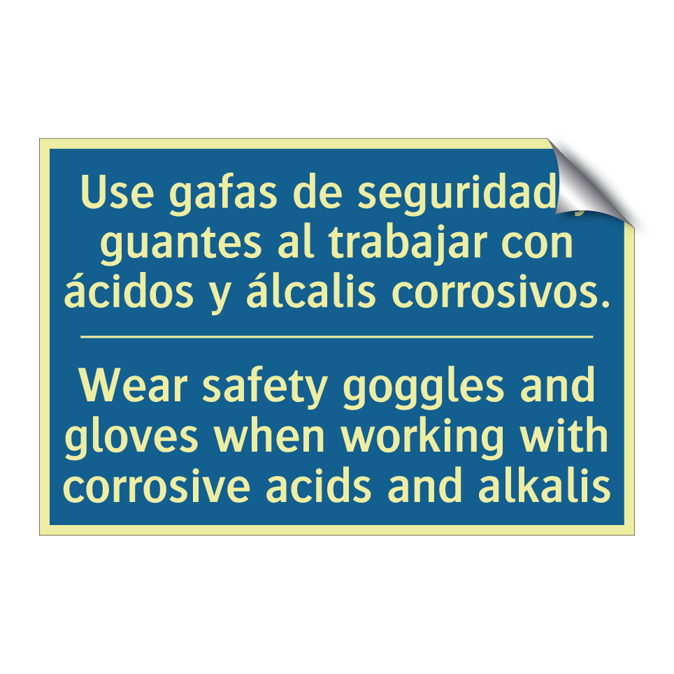 Use gafas de seguridad y guantes  /.../ - Wear safety goggles and gloves  /.../