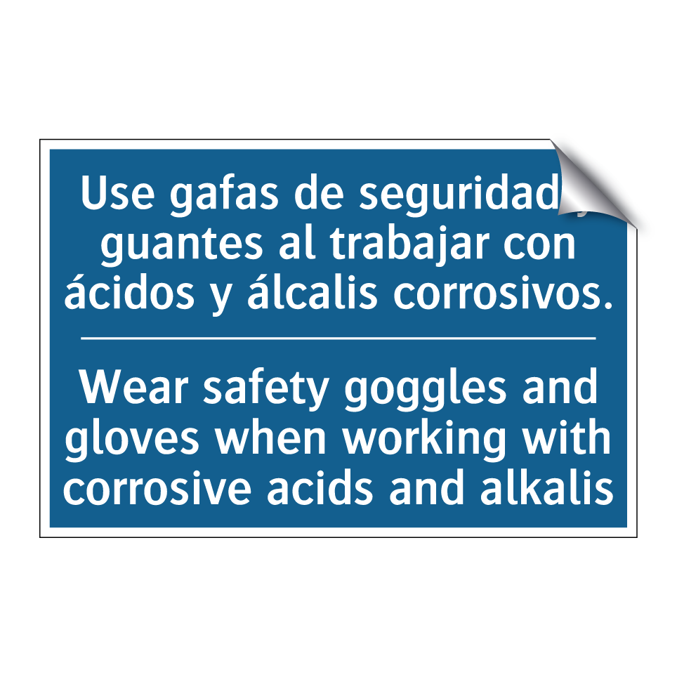 Use gafas de seguridad y guantes  /.../ - Wear safety goggles and gloves  /.../