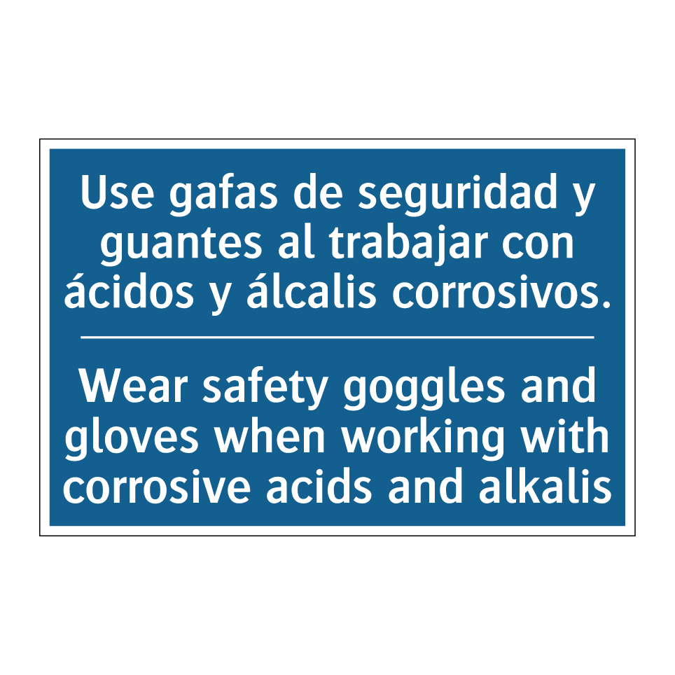 Use gafas de seguridad y guantes  /.../ - Wear safety goggles and gloves  /.../