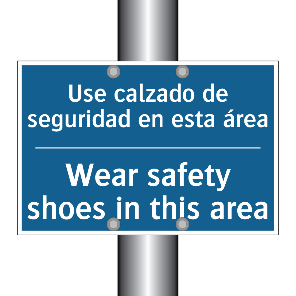 Use calzado de seguridad en esta  /.../ - Wear safety shoes in this area