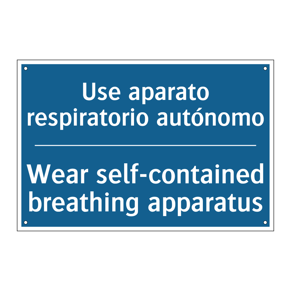 Use aparato respiratorio autónomo /.../ - Wear self-contained breathing  /.../