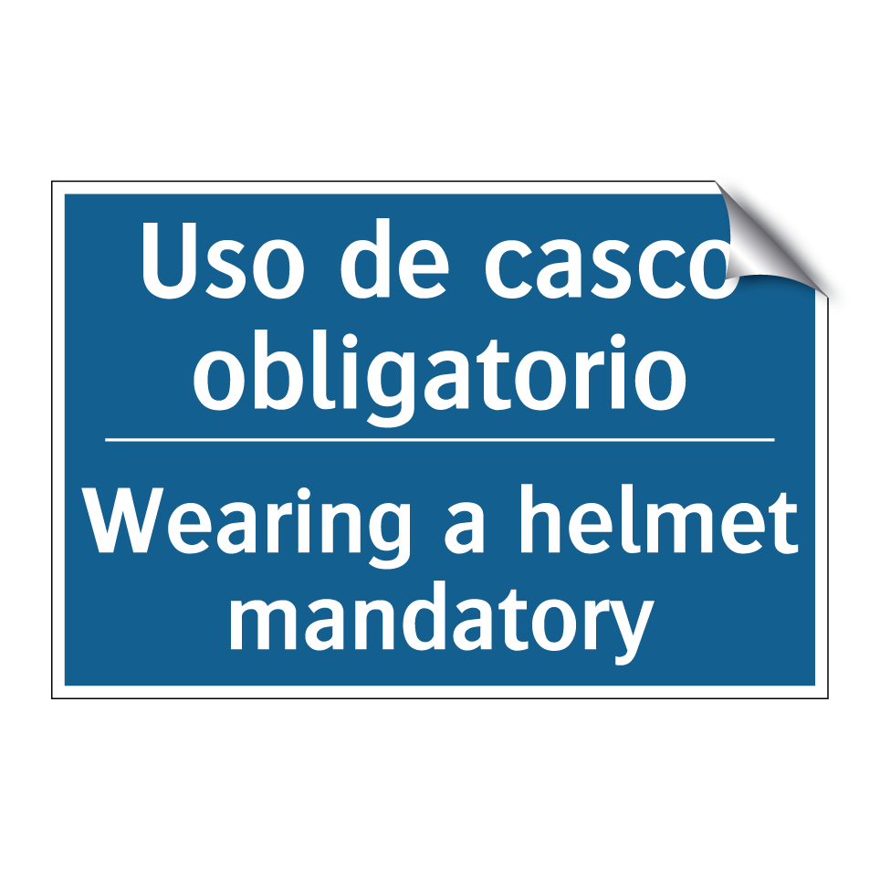 Uso de casco obligatorio - Wearing a helmet mandatory