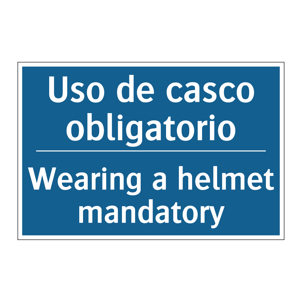 Uso de casco obligatorio - Wearing a helmet mandatory