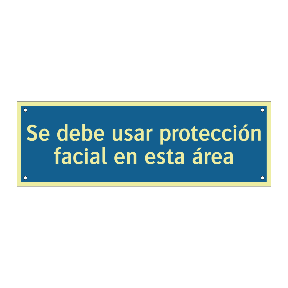 Se debe usar protección facial en esta área