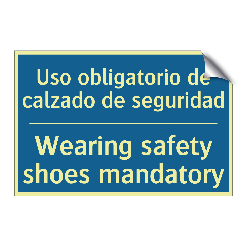 Uso obligatorio de calzado de  /.../ - Wearing safety shoes mandatory