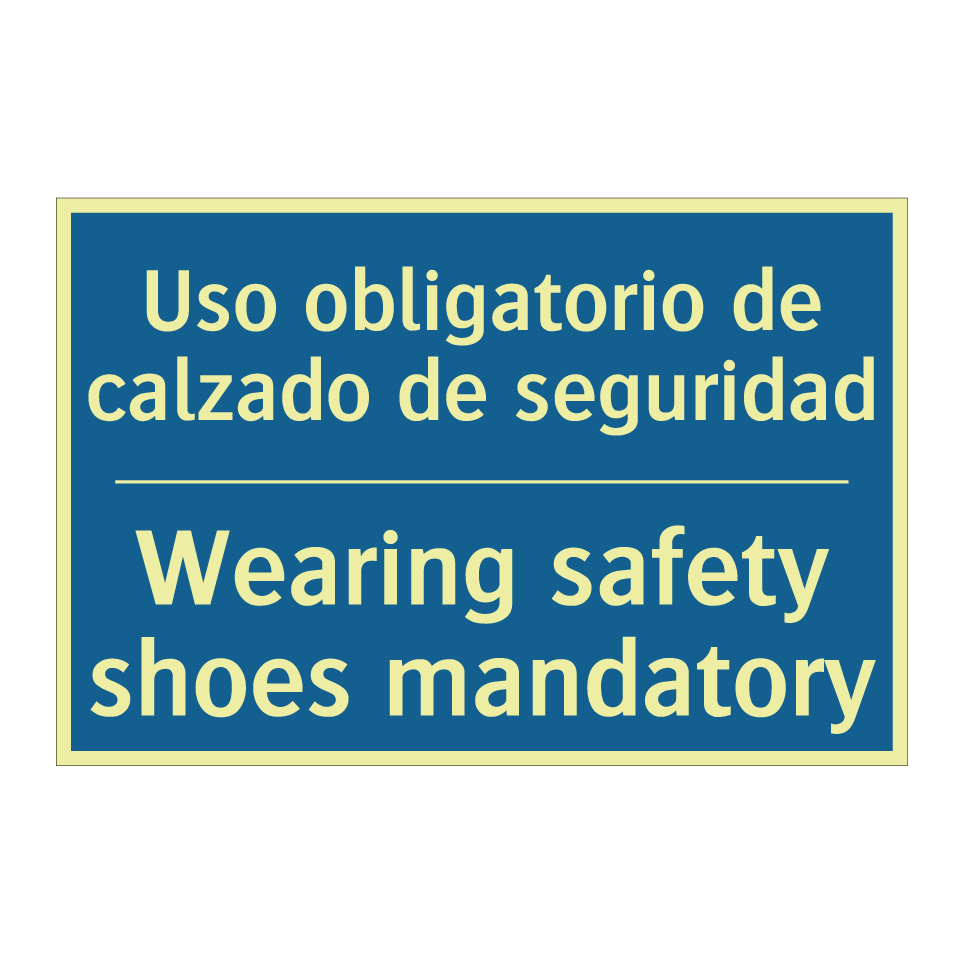 Uso obligatorio de calzado de  /.../ - Wearing safety shoes mandatory