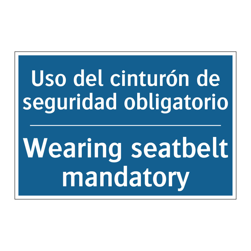 Uso del cinturón de seguridad  /.../ - Wearing seatbelt mandatory