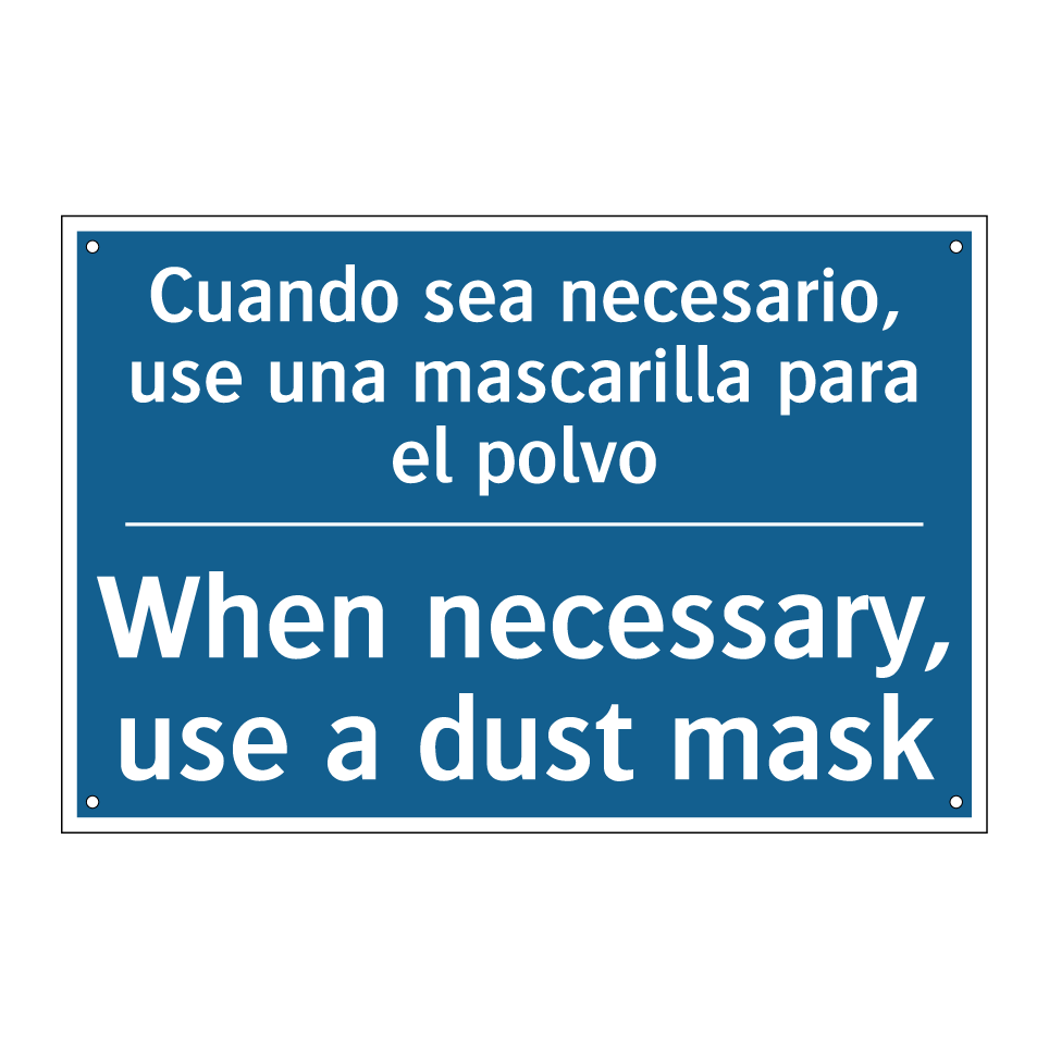 Cuando sea necesario, use una  /.../ - When necessary, use a dust mask /.../