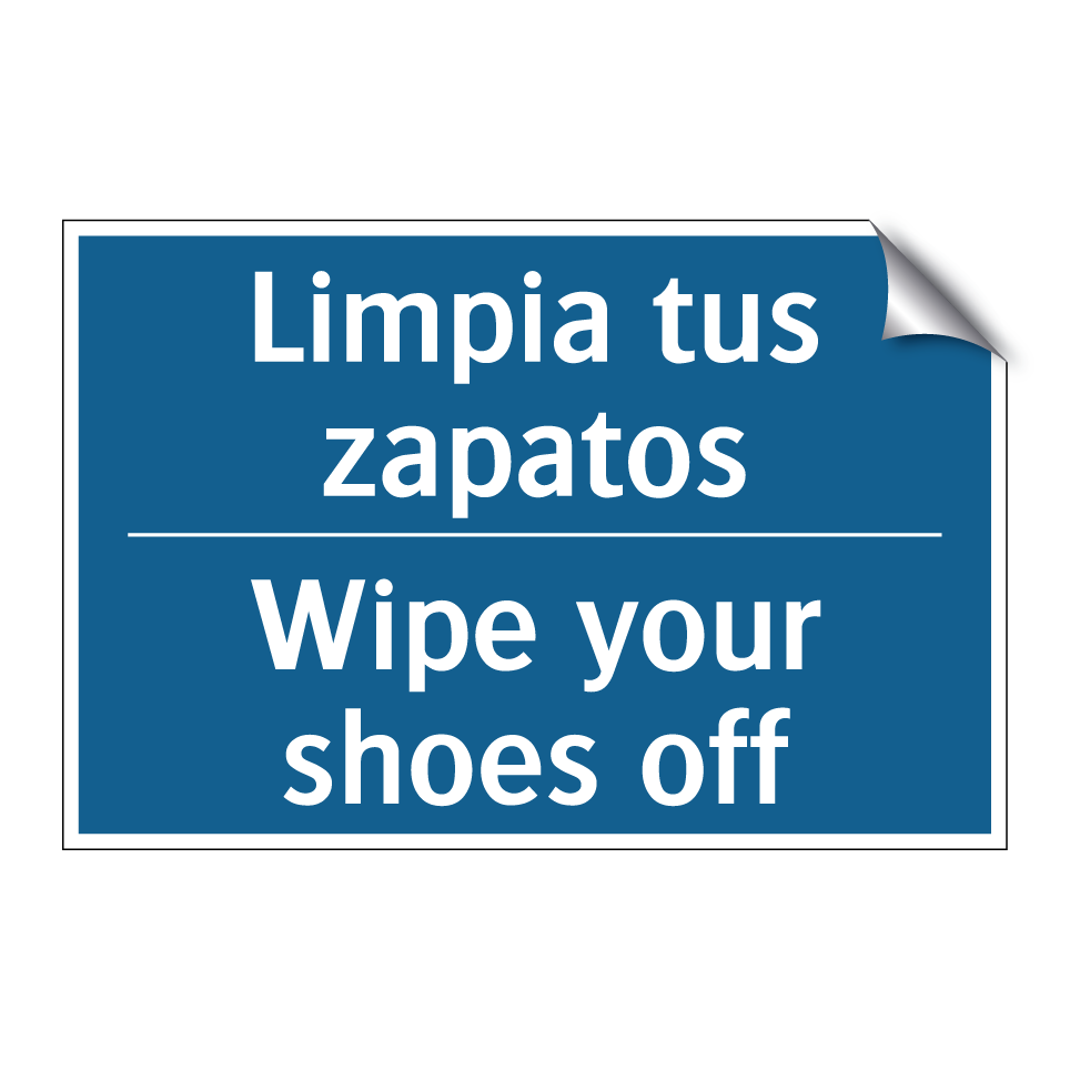Limpia tus zapatos - Wipe your shoes off
