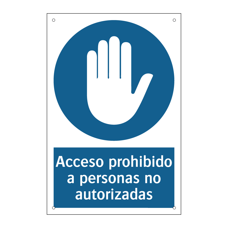 Acceso prohibido a personas no autorizadas