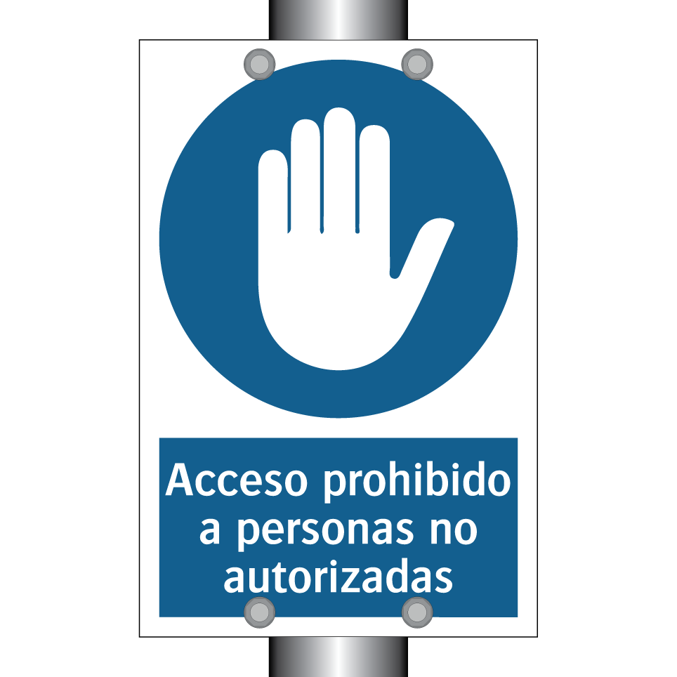 Acceso prohibido a personas no autorizadas