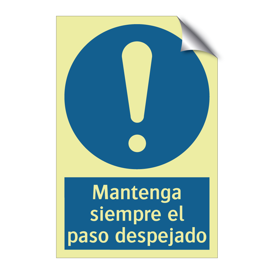 Mantenga siempre el paso despejado