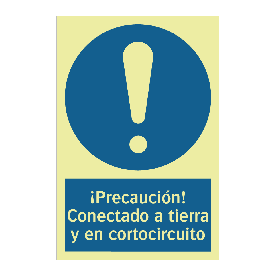 ¡Precaución! Conectado a tierra y en cortocircuito