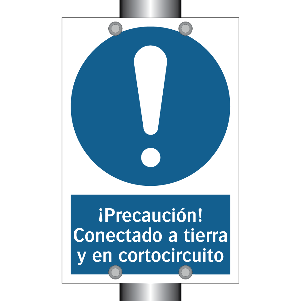 ¡Precaución! Conectado a tierra y en cortocircuito