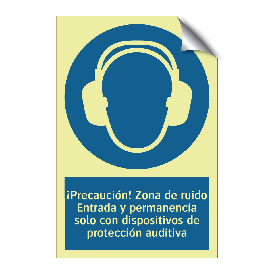¡Precaución! Zona de ruido Entrada y permanencia solo con dispositivos de protección auditiva