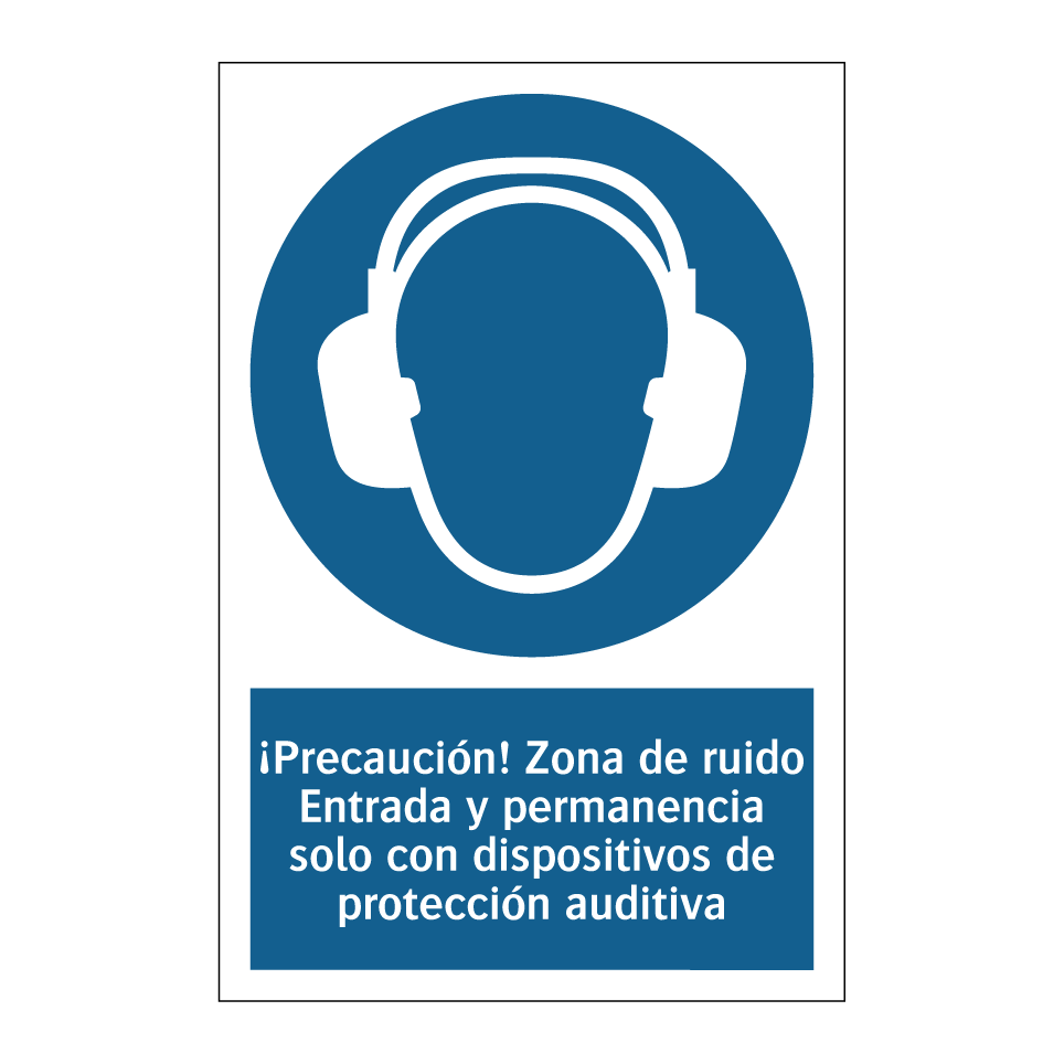 ¡Precaución! Zona de ruido Entrada y permanencia solo con dispositivos de protección auditiva