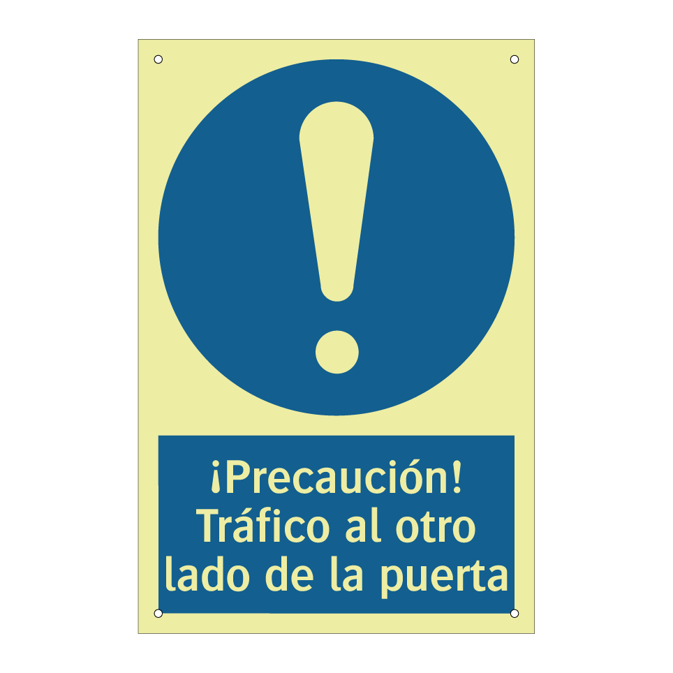 ¡Precaución! Tráfico al otro lado de la puerta