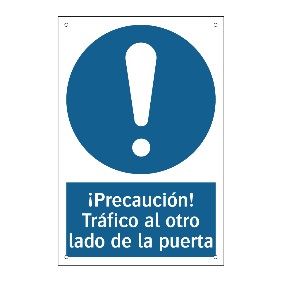 ¡Precaución! Tráfico al otro lado de la puerta