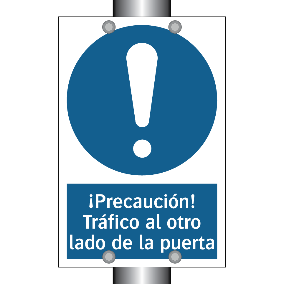 ¡Precaución! Tráfico al otro lado de la puerta