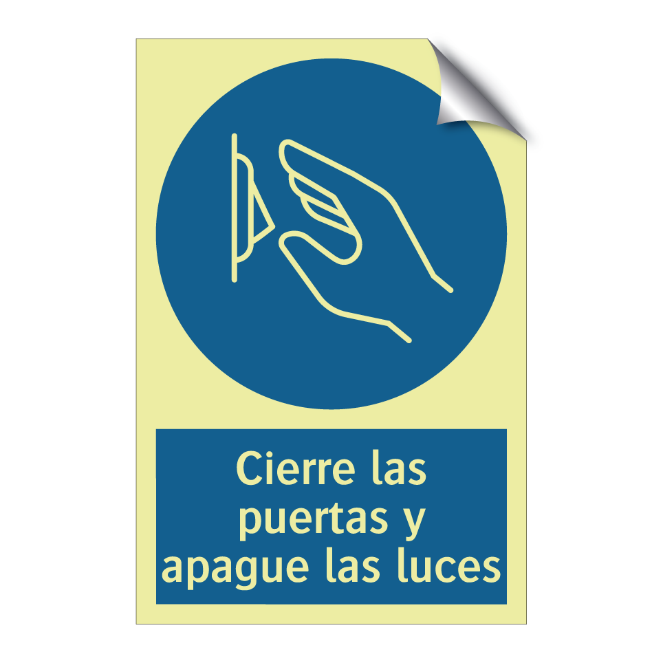 Cierre las puertas y apague las luces